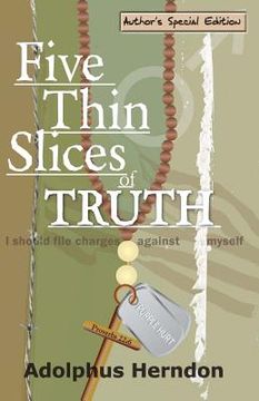 portada five thin slices of truth (en Inglés)