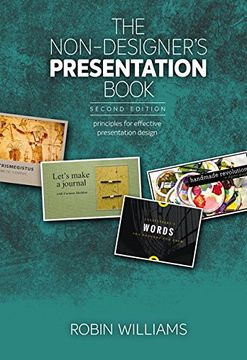 portada The Non-Designer's Presentation Book: Principles for effective presentation design