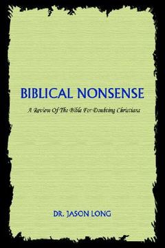 portada biblical nonsense: a review of the bible for doubting christians (in English)