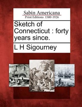 portada sketch of connecticut: forty years since.