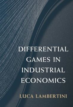 portada Differential Games in Industrial Economics (en Inglés)