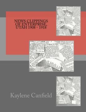 portada News Clippings of Enterprise, Utah 1908 - 1918