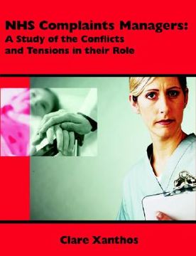 portada nhs complaints managers: a study of the conflicts and tensions in their role (in English)