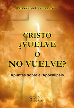 portada Cristo¿ Vuelve o no Vuelve? (in Spanish)