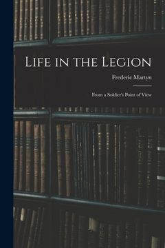 portada Life in the Legion: From a Soldier's Point of View