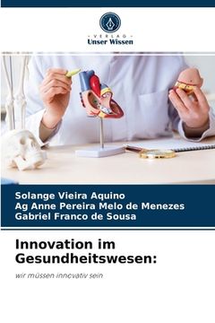 portada Innovation im Gesundheitswesen (en Alemán)