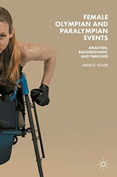 portada Female Olympian and Paralympian Events: Analyses, Backgrounds, and Timelines 