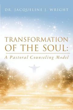portada Transformation of the Soul: A Pastoral Counseling Model (in English)
