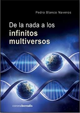 portada De la Nada a los Infinitos Multiversos (in Spanish)