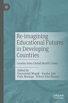 portada Re-Imagining Educational Futures in Developing Countries