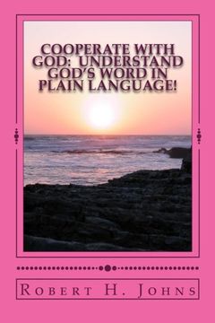 portada Cooperate With God: Understand God's Word in Plain Language