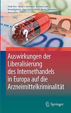 portada Auswirkungen der Liberalisierung des Internethandels in Europa auf die Arzneimittelkriminalität 