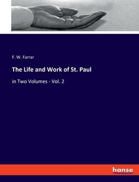 portada The Life and Work of St. Paul: in Two Volumes - Vol. 2 (en Inglés)