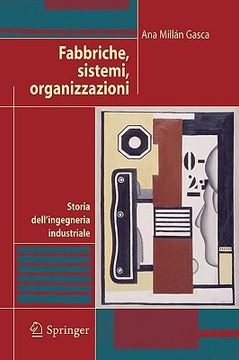 portada Fabbriche, Sistemi, Organizzazioni: Storia Dell'ingegneria Industriale (en Italiano)