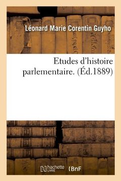 portada Etudes D'Histoire Parlementaire. (Ed.1889) (French Edition)