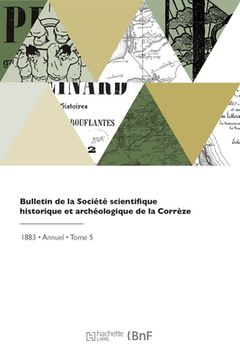 portada Bulletin de la Société scientifique historique et archéologique de la Corrèze (en Francés)