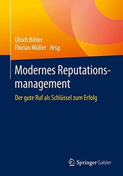 portada Modernes Reputationsmanagement: Der Gute ruf als Schlüssel zum Erfolg (in German)