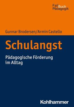 portada Schulangst: Padagogische Forderung Im Alltag (in German)