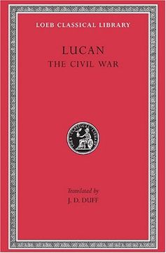 portada Lucan: The Civil war (Loeb Classical Library no. 220) (en Inglés)