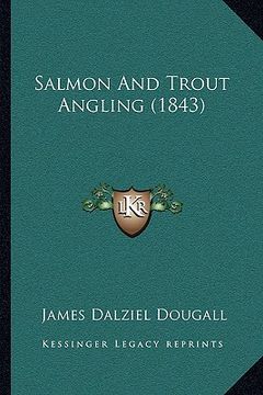 portada salmon and trout angling (1843) (en Inglés)