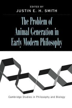 portada The Problem of Animal Generation in Early Modern Philosophy Paperback (Cambridge Studies in Philosophy and Biology) (in English)