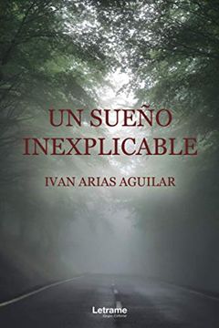 portada Un Sueño Inexplicable (in Spanish)