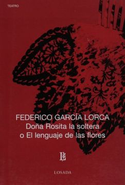 portada Dona Rosita la Soltera o el Lenguaje de las Flores (in Spanish)