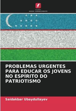 portada Problemas Urgentes Para Educar os Jovens no Espírito do Patriotismo