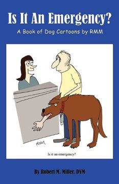 portada Is it an Emergency? A Book of dog Cartoons by rmm (in English)