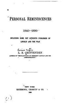 portada Personal Reminiscences, Including Lincoln and Others, 1840-1890 (in English)