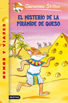 portada geronimo stilton 17: El misterio de la pirámide de queso (in Spanish)
