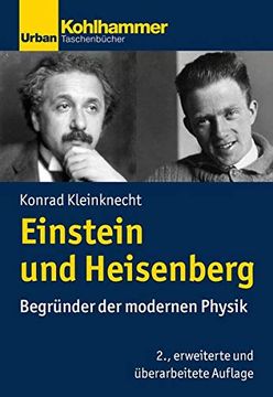portada Einstein Und Heisenberg: Begrunder Der Modernen Physik (in German)
