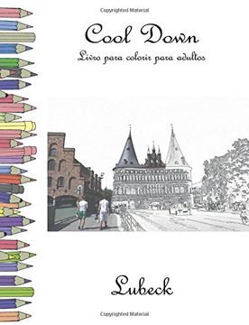 portada Cool Down - Livro para colorir para adultos: Luneburg