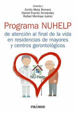 portada Programa Nuhelp de Atencion al Final de la Vida en Residencias de Mayores y Centros Gerontologicos (in Spanish)