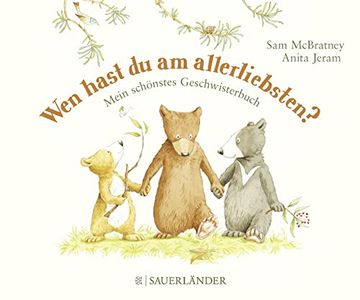 portada Wen Hast du am Allerliebsten? Mein Schönstes Geschwisterbuch (Weißt du Eigentlich, wie Lieb ich Dich Hab? ) (in German)