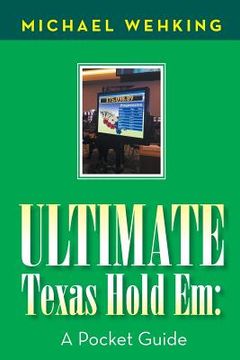 portada Ultimate Texas Hold Em: a Pocket Guide (en Inglés)