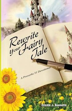 portada Rewrite Your Fairy Tale: A Proverbs 31 Devotional (in English)