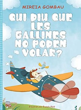 portada Qui diu que les Gallines no Poden Volar? (en Catalá)