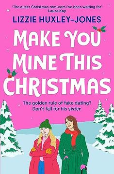 portada Make you Mine This Christmas: 'the Queer Christmas Rom-Com I've Been Waiting For' Laura kay (en Inglés)