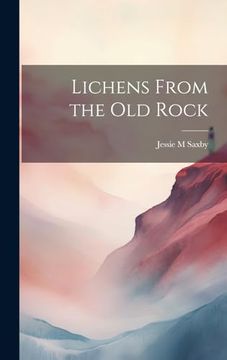 portada Lichens From the old Rock (en Inglés)