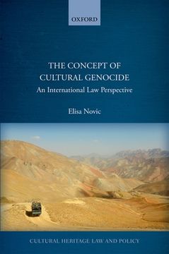 portada The Concept of Cultural Genocide: An International law Perspective (Cultural Heritage law and Policy) (en Inglés)
