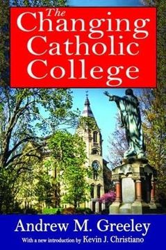 portada The Changing Catholic College
