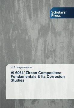 portada Al 6061/ Zircon Composites: Fundamentals & Its Corrosion Studies