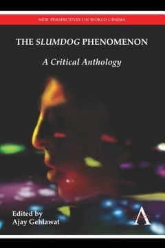 portada the slumdog phenomenon: a critical anthology (en Inglés)