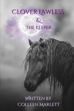 portada Clover Lawless & The Keeper: Winter Oak Book 1 (en Inglés)