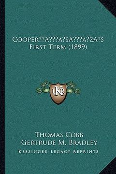 portada coopera acentsacentsa a-acentsa acentss first term (1899) (en Inglés)