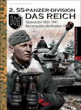 portada 2. Ss-Panzerdivision das Reich: Operacion Tifon 1941 Reconquista de Kharkov 1943: 49 (Imagenes de Guerra) (in Spanish)