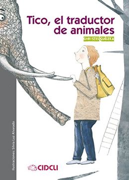 portada Tico, el traductor de animales (in Spanish)