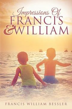 portada Impressions Of Francis & William (en Inglés)