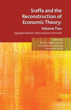 portada Sraffa and the Reconstruction of Economic Theory: Volume Two: Aggregate Demand, Policy Analysis and Growth (en Inglés)